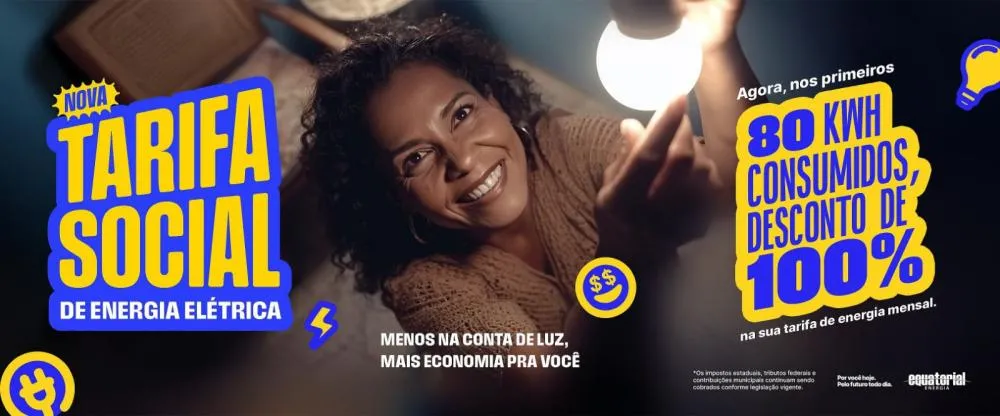 Quer pagar mais barato na conta de energia? Equatorial orienta sobre a Tarifa Social