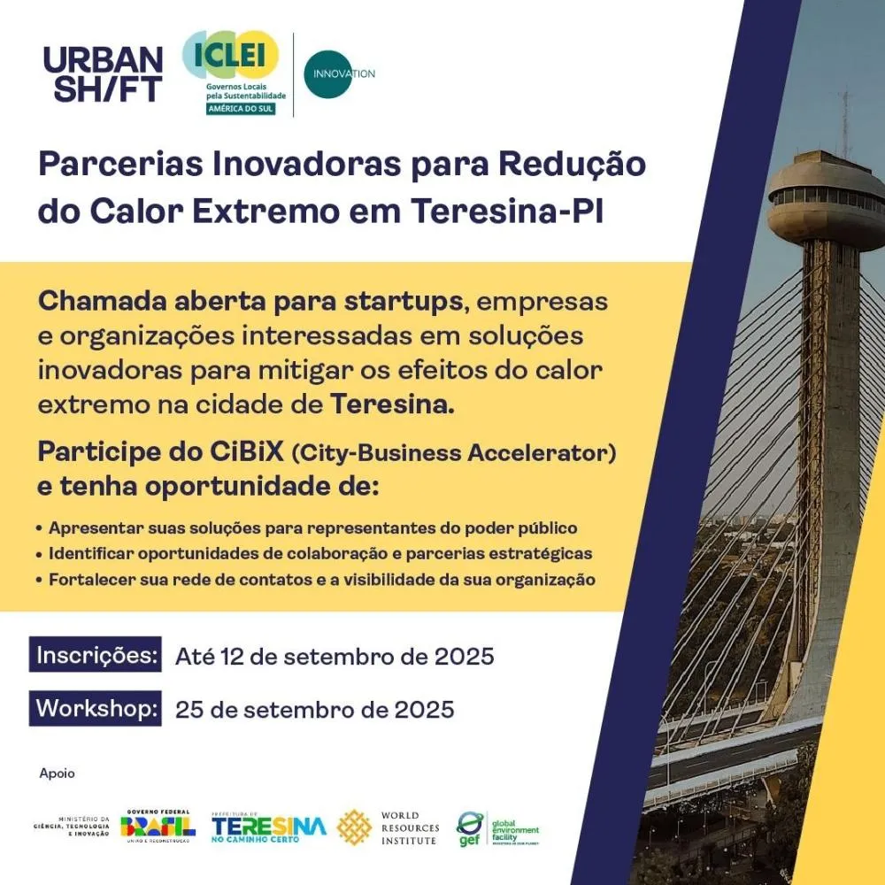 ICLEI convocam startups e empresas a desenvolverem ideias de mitigação aos efeitos do calor em Teresina